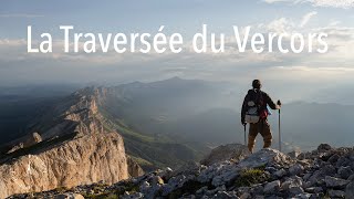The Great Crossing of Vercors - Hike in the French Alps