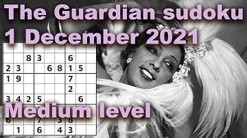 Sudoku solution The Guardian sudoku 1 December 2021 Medium level