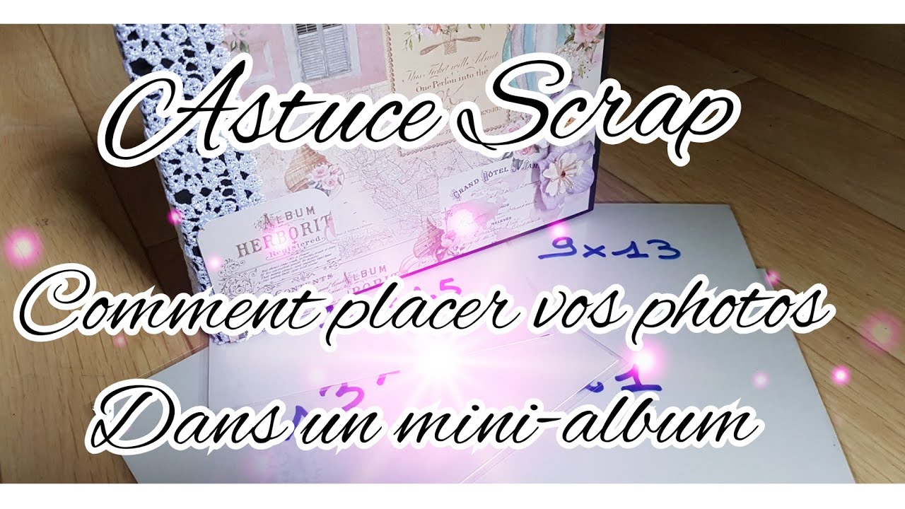 Un album photo scrapbooking détonant en 7 astuces