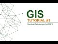 GIS Tutorial #1 - Membuat Peta dengan ArcGIS 10