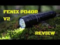Fenix PD40R V2 Review