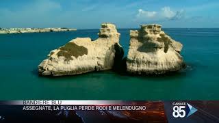 03 Maggio 2019 Bandiere Blu La Puglia Perde Rodi E Melendugno