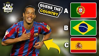 Guess The Country of The Football Player - Legend Edition | Top Football Quiz