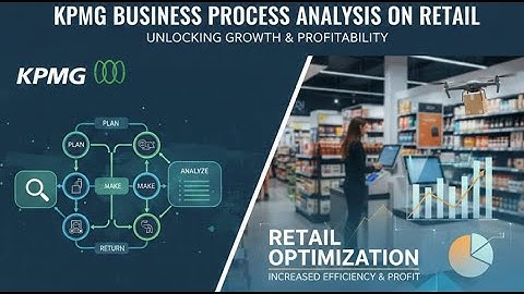 Retail Transformation: A KPMG Guide to Optimizing Your Business Processes