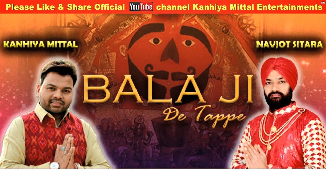 Balaji De Tappe By Kanhiya Mittal  Navjot Sitara  Latest Balaji Bhajan 2018 Punjabi Tappe