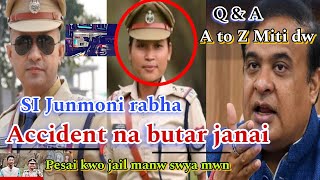 junmoni rabha SI ya gao ni husband kwo jail yaw manw swya  ? Anand mishra vs Himanta biswas sarma