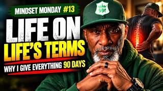 Ep 209   Mindset Monday #13 — Live Life on Life’s Terms