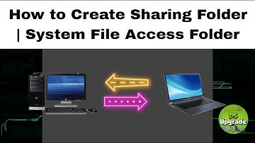 How to Create Sharing Folder | System File Access Folder | Sharing Folder