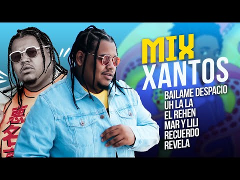 Mix: XANTOS | Lo mejor del #Reggaeton 🔥🔥🔥