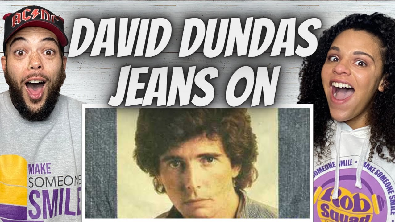 THIS WAS FUN!| FIRST TIME HEARING David Dundas - Jeans On REACTION - YouTube