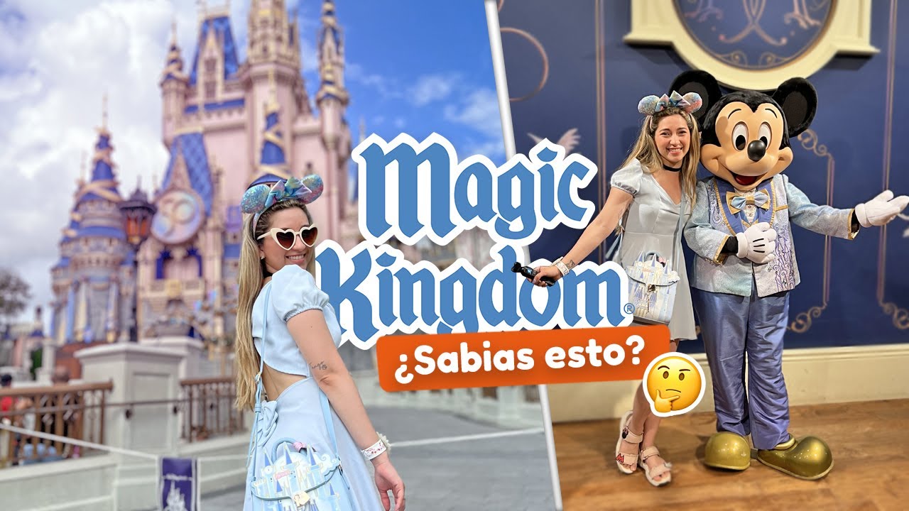 NO VAYAS a MAGIC KINGDOM sin antes saber ESTO 🤩🏰