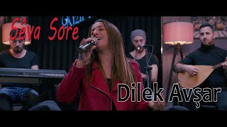 Dilek Avşar - Sêva Sore Canlı Akustik  Resimi