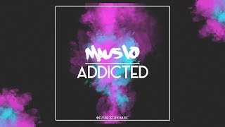Mausio - Addicted (Radio Mix)