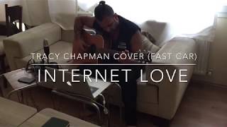 Tracy Chapman Cover Fast Car - (Internet Love) Live Performance