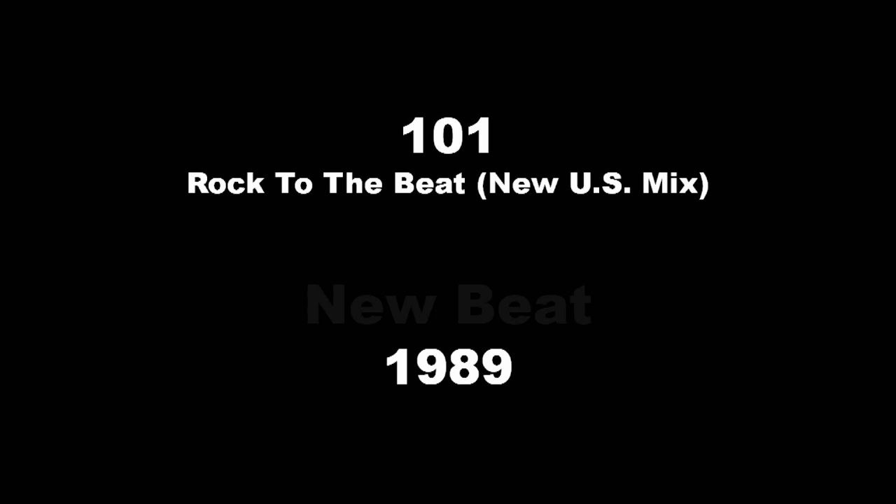[HD] 101 - Rock To The Beat (New U.S. Mix)