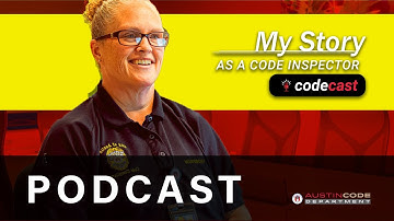 Code Cast Podcast | My Story as a Code Inspector Ep. 3