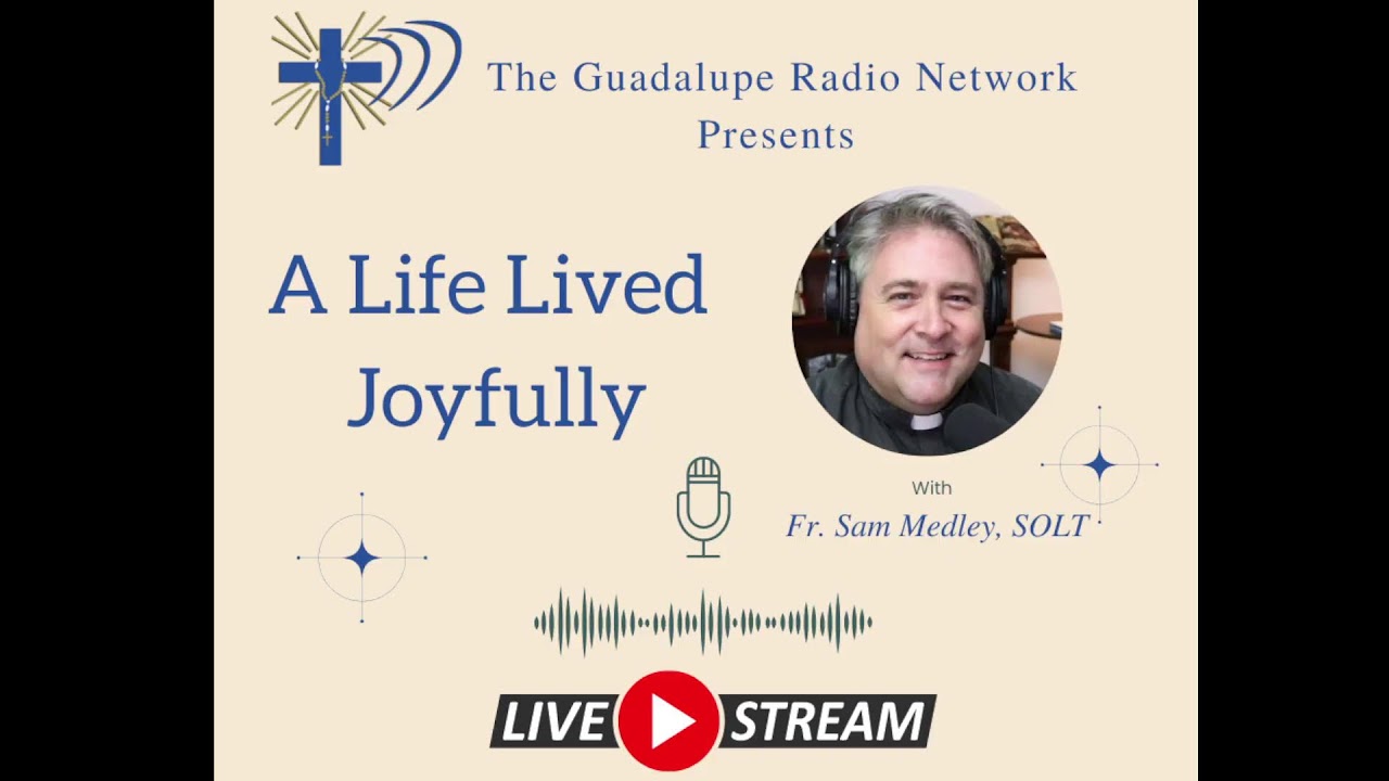 A Life Lived Joyfully PREMIERE w/Mark Houck