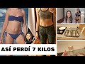 Como perdí SIETE KILOS