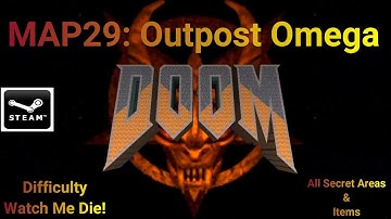 Doom 64 - Level 29: Outpost Omega: All Secret Areas/Items100% (Doom 64) Walkthrough!