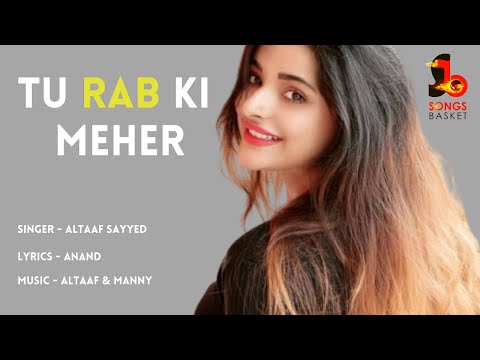 New Romantic Song I Tu Rab Ki Meher | Rahul Sharma | Anushka Srivastava | Altaaf | Anand | Abhyaank