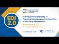 EDI 2.0 - Ethical co-working and kindness in academic libraries