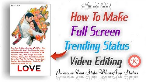 How To Make Trending #FullScreen​ Flying Heart WhatsApp Status Video In Kinemaster [Toturial]