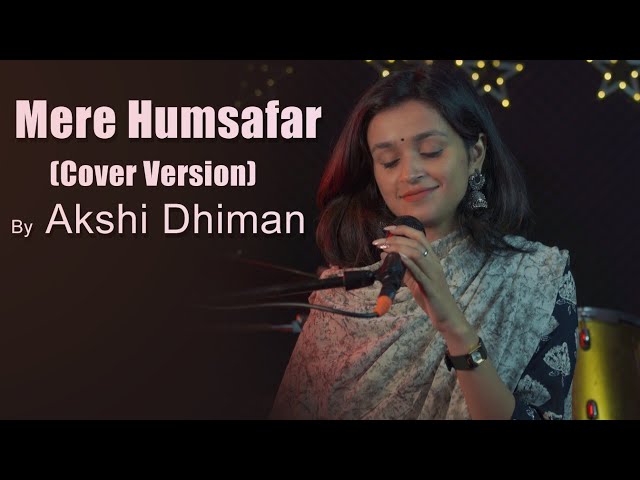 Mere humsafar | Pakistani Series | Female version  @akshidhimanmusic @SHADINMUSIK | Cinesoul99 class=