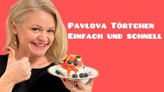 Traumhafte Pavlova Törtchen ❤️ Baiser mit Sahne und vielen Früchten 