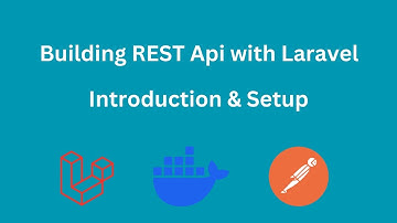 1.Laravel REST API: Introduction & Setup: Installing Laravel with Docker and Sail