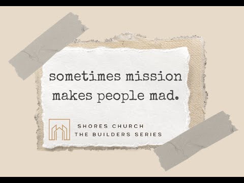 The Builders Series: Recognizing Resistance:  Nehemiah 4:1-6