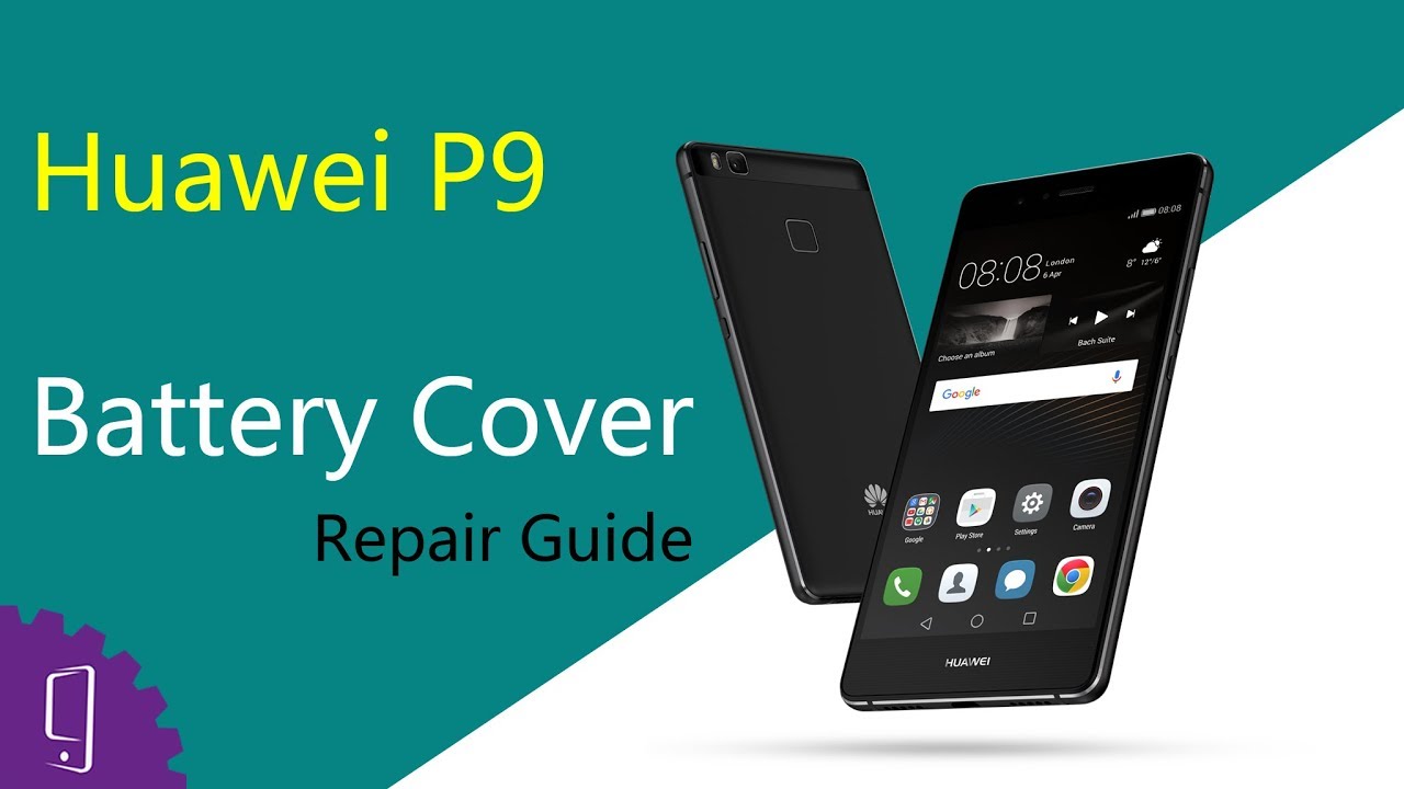 krekel Afvoer salami Huawei P9 Battery Cover Repair Guide - YouTube