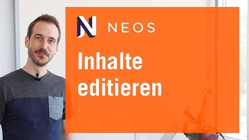 Inhalte einfügen und editieren im Neos CMS