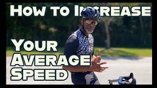How To Increase Your Average Speed!