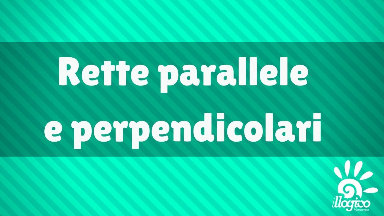retta - rette parallele e rette perpendicolari