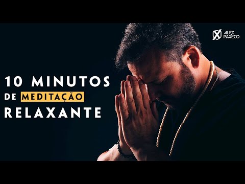 10 Minutos de Meditação Relaxante – Para Quem Já Tem Experiência”