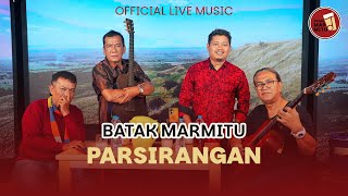Parsirangan I Cipt Freddy Tambunan I Cover : Batak Marmitu