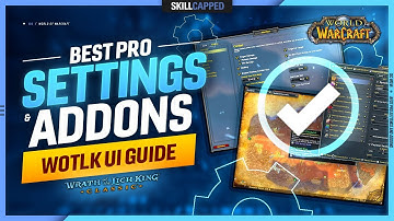 BEST PRO SETTINGS & MUST HAVE ADDONS for WOTLK CLASSIC | WoW UI Guide
