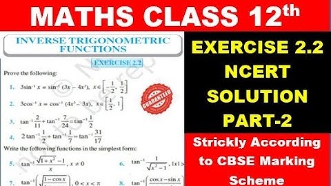 Exercise 2.2 (Part-2) Inverse Trigonometric Functions Class 12 maths I CBSE 12 MATHS SOLUTIONS 2.2