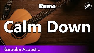 Rema - Calm Down (SLOW karaoke acoustic)