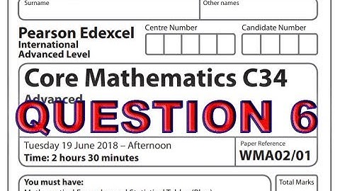 IAL C34 MATHEMATICS JUNE 2018 QUE 6