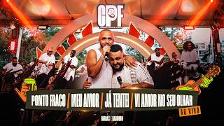 Farias, Fabinho - Ponto Fraco Meu Amor Já Tentei Vi Amor No Seu Olhar Cpf Ao Vivo