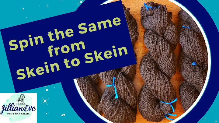 How to Spin the Same Yarn Skein after Skein - Meas...