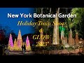 2023 New York Botanical Garden Holiday Train Show and Glow