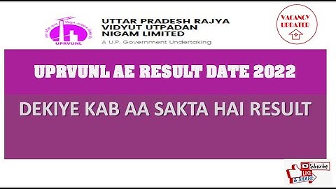 UPRVUNL AE RESULT DATE 2022