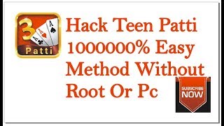 How to hack teen patti gold without root, pc, any tour 10000000% working