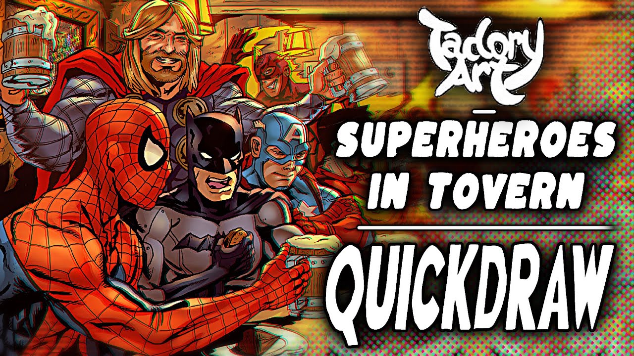 MARVEL & DC SUPER HEROES IN TAVERN | QUICK DRAW | SPEEDPAINT