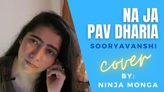 Najaa | Sooryavanshi | Pav Dharia, Nikita, Akshay Kumar, Katrina Kaif | Cover(Earphones Recommended)