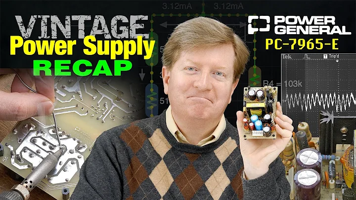 Vintage Power General PSU Recap [Part 2 of 3]