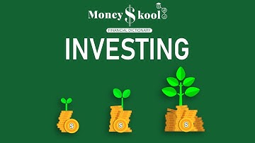 What is Investing? Explained under 2 minutes.
