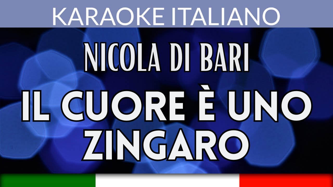 Nicola Di Bari - Il cuore è uno zingaro - Karaoke Strumentale Italiano 🎤